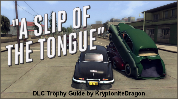 la noire a slip of the tongue trophy guide